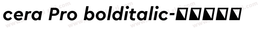 cera Pro bolditalic字体转换